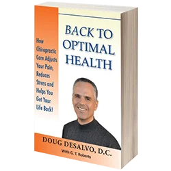 Chiropractic Novato CA Douglas DeSalvo Book Back To Optimal Health